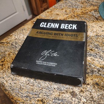 Glenn Beck Signed Collector's Edition Book 'Arguing with Idiots' #2518
