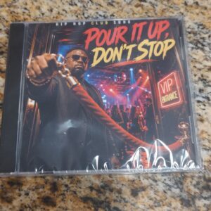 Hip Hop Club Party Mix CD NEW SEALED Pour It Up Don't Stop Dance Music