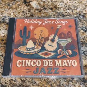 Cinco De Mayo Jazz CD NEW SEALED Warm Cozy Holiday Jazz Songs Music