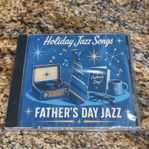 Father's Day Jazz CD NEW SEALED Warm Cozy Holiday Jazz Songs Music